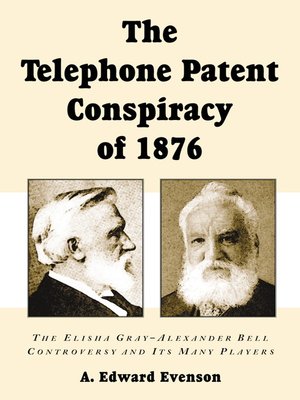 cover image of The Telephone Patent Conspiracy of 1876